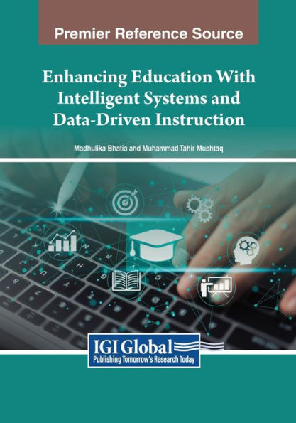 Enhancing Education With Intelligent Systems and Data-Driven Instruction