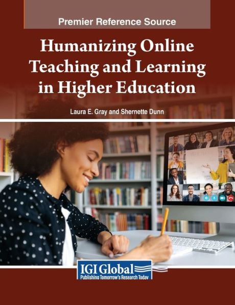 Humanizing Online Teaching and Learning Higher Education