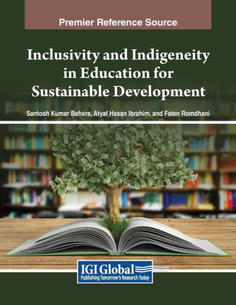 Inclusivity and Indigeneity Education for Sustainable Development