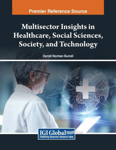 Multisector Insights Healthcare, Social Sciences, Society, and Technology