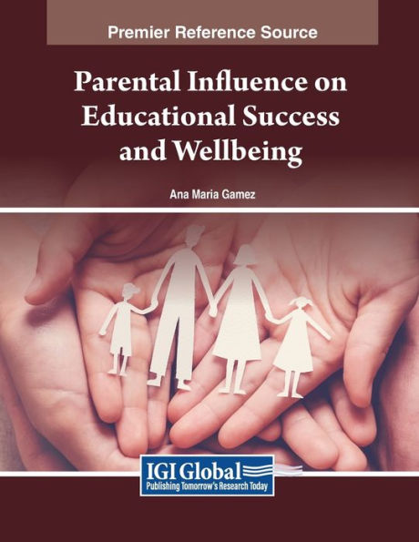 Parental Influence on Educational Success and Wellbeing