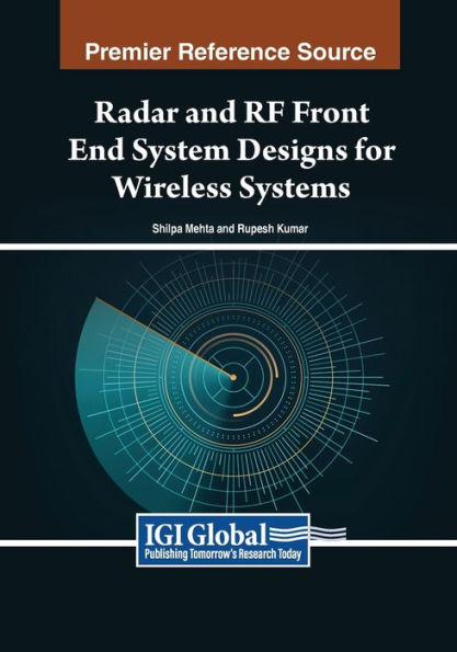 Radar and RF Front End System Designs for Wireless Systems