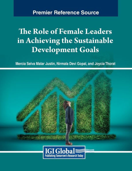 the Role of Female Leaders Achieving Sustainable Development Goals