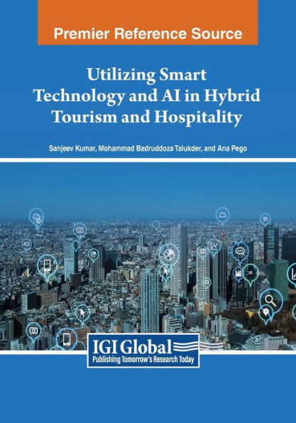 Utilizing Smart Technology and AI Hybrid Tourism Hospitality