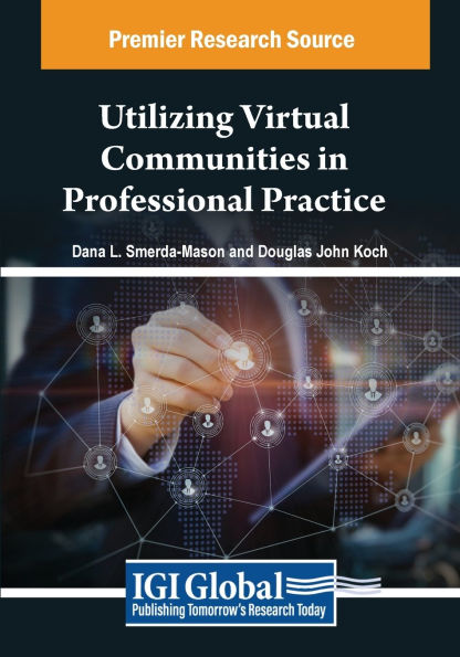 Utilizing Virtual Communities Professional Practice