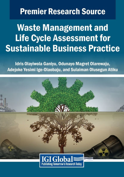 Waste Management and Life Cycle Assessment for Sustainable Business Practice