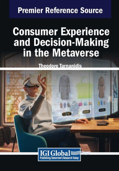 Consumer Experience and Decision-Making the Metaverse