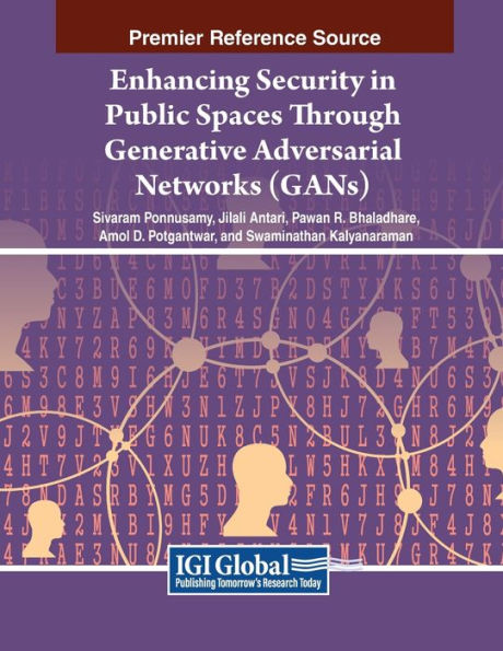 Enhancing Security Public Spaces Through Generative Adversarial Networks (GANs)