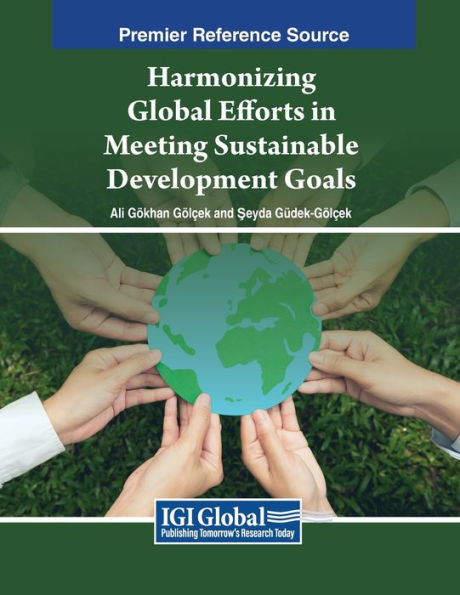 Harmonizing Global Efforts Meeting Sustainable Development Goals