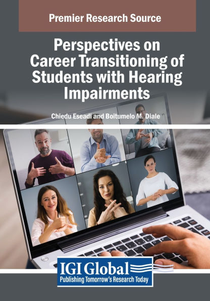 Perspectives on Career Transitioning of Students with Hearing Impairments