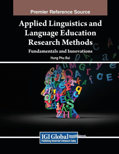 Applied Linguistics and Language Education Research Methods: Fundamentals Innovations