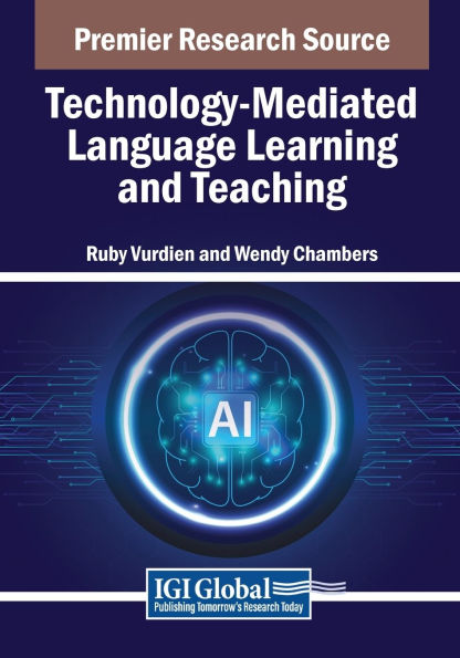 Technology-Mediated Language Learning and Teaching