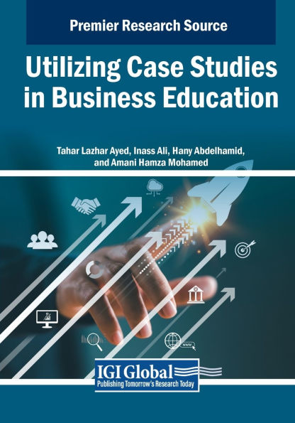 Utilizing Case Studies Business Education