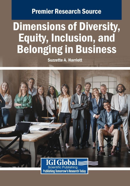 Dimensions of Diversity, Equity, Inclusion, and Belonging Business