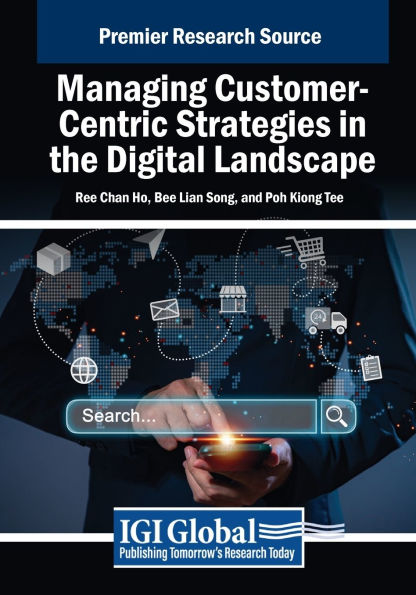 Managing Customer-Centric Strategies the Digital Landscape