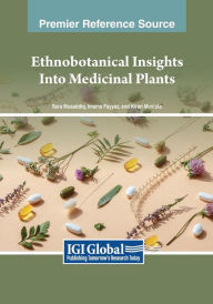 Title: Ethnobotanical Insights Into Medicinal Plants, Author: Sara Musaddiq