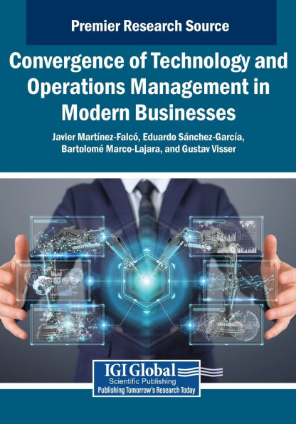 Convergence of Technology and Operations Management Modern Businesses