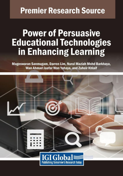 Power of Persuasive Educational Technologies Enhancing Learning