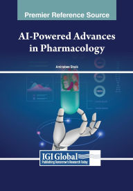 Title: AI-Powered Advances in Pharmacology, Author: Aminabee Shaik