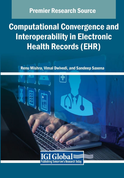 Computational Convergence and Interoperability Electronic Health Records (EHR)