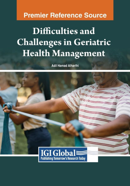 Difficulties and Challenges Geriatric Health Management