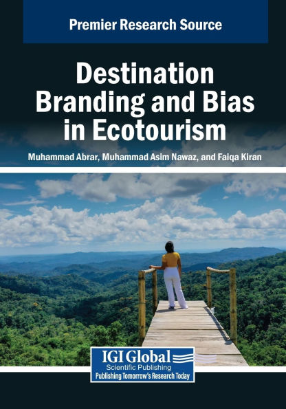 Destination Branding and Bias Ecotourism