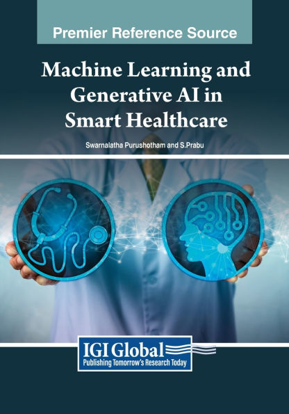 Machine Learning and Generative AI Smart Healthcare