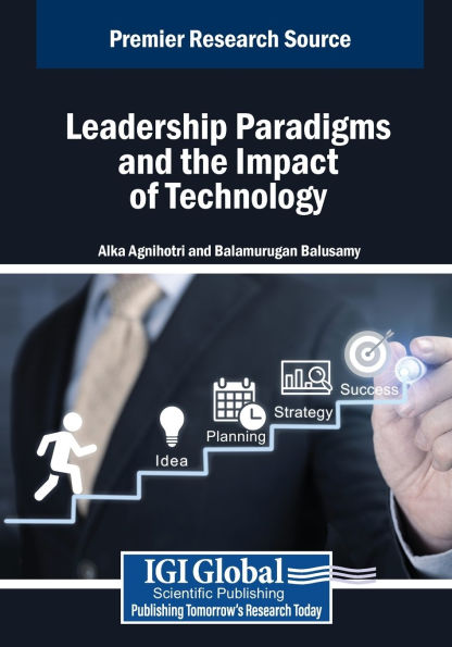 Leadership Paradigms and the Impact of Technology