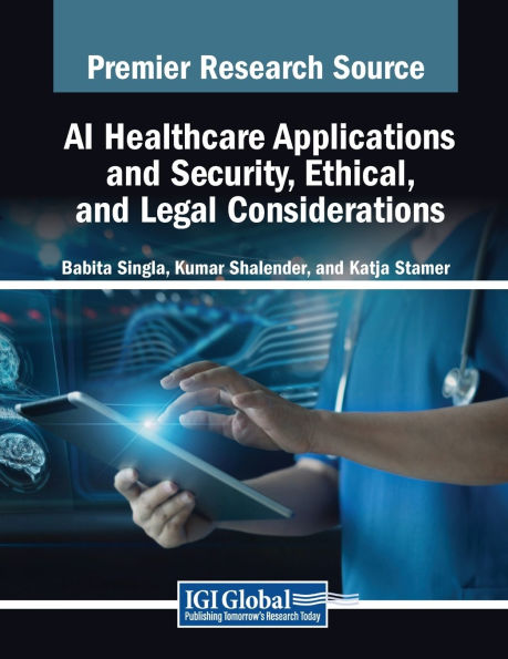 AI Healthcare Applications and Security, Ethical, Legal Considerations