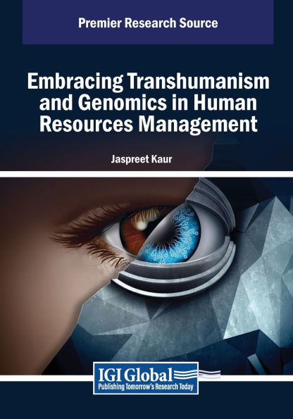 Embracing Transhumanism and Genomics Human Resources Management