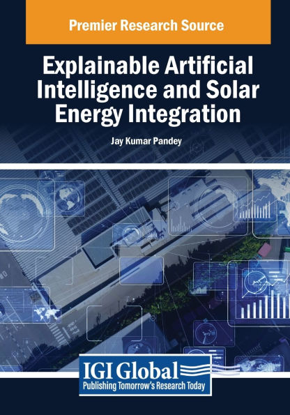 Explainable Artificial Intelligence and Solar Energy Integration