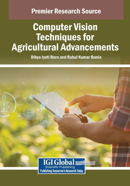 Computer Vision Techniques for Agricultural Advancements