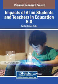 Title: Impacts of AI on Students and Teachers in Education 5.0, Author: Froilan Delute Mobo
