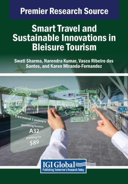 Smart Travel and Sustainable Innovations Bleisure Tourism