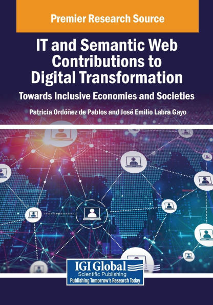 IT and Semantic Web Contributions to Digital Transformation: Towards Inclusive Economies Societies