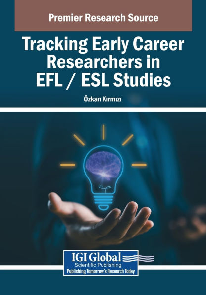 Tracking Early Career Researchers EFL / ESL Studies