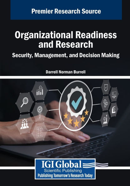 Organizational Readiness and Research: Security, Management, Decision Making