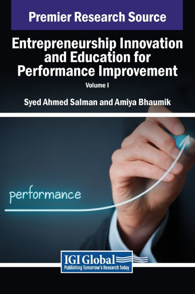 Entrepreneurship Innovation and Education for Performance Improvement, VOL 1