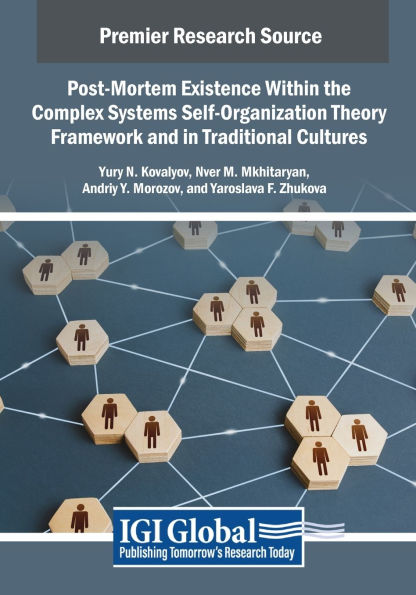 Post-Mortem Existence Within the Complex Systems Self-Organization Theory Framework and Traditional Cultures