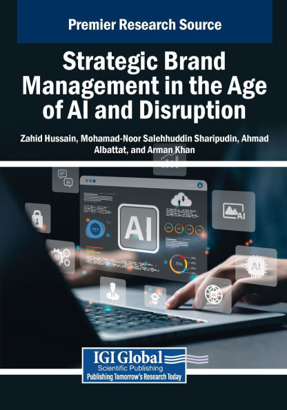 Strategic Brand Management the Age of AI and Disruption