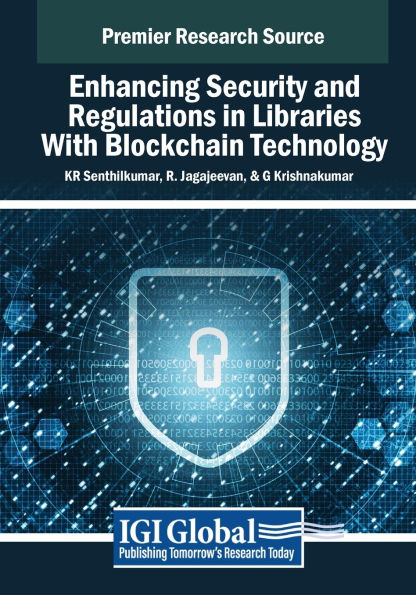 Enhancing Security and Regulations Libraries With Blockchain Technology