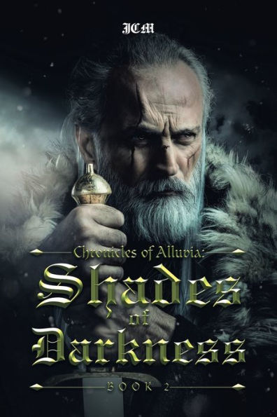 Chronicles of Alluvia: Shades Darkness: Book 2