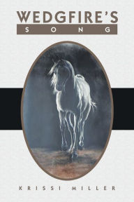 Title: Wedgfire's Song, Author: Krissi Miller