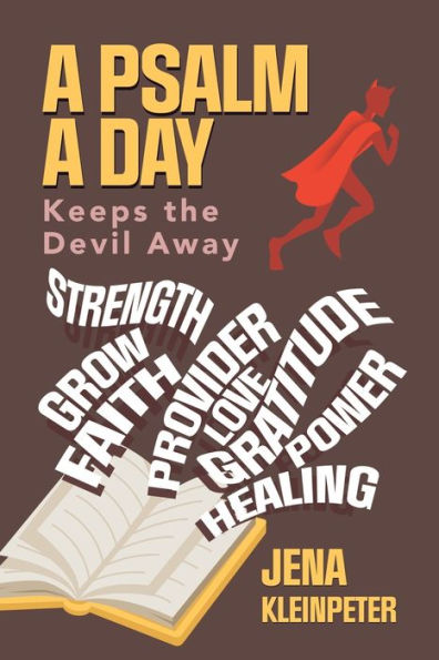 a Psalm day keeps the devil away