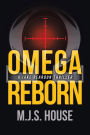 Omega Reborn: A Jake Reardon Thriller