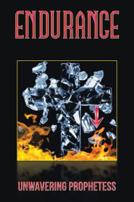 Title: Endurance, Author: Unwavering Prophetess
