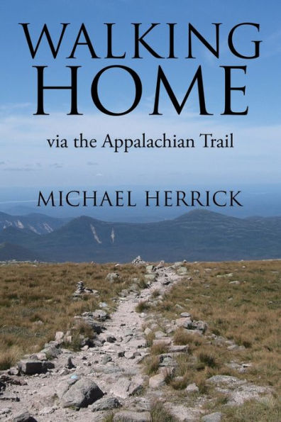 Walking Home: via the Appalachian Trail