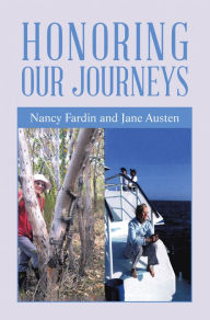 Title: Honoring Our Journeys, Author: Nancy Fardin