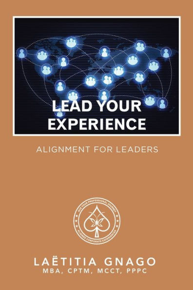 Lead Your Experience: Alignment for Leaders