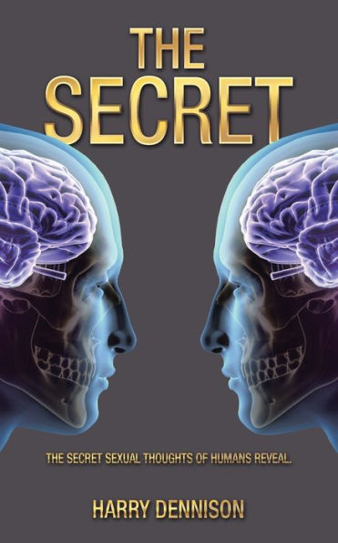 The Secret: secret sexual thoughts of humans reveal.